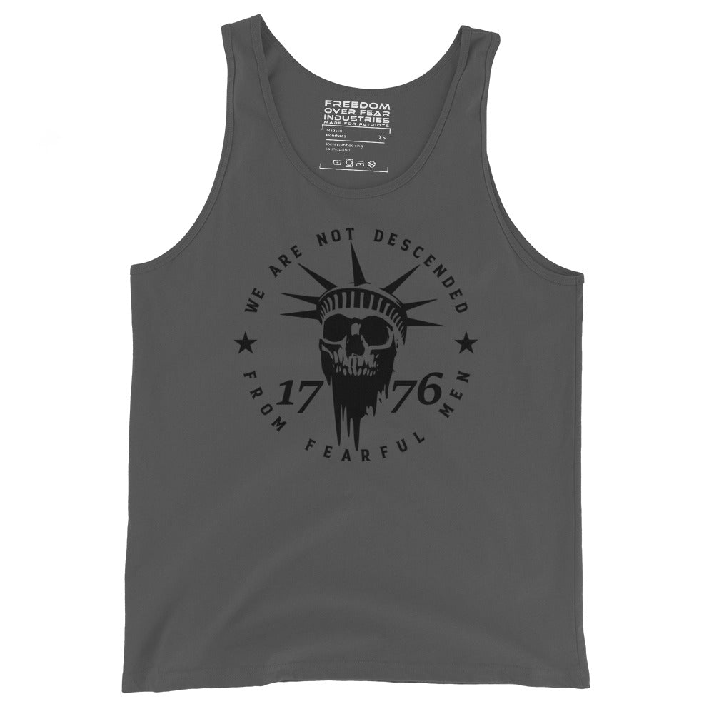 Freedom Over Fear Industries We Are Not Descended from Fearful Men 1776 Premium Tank Top Freedom Over Fear Industries