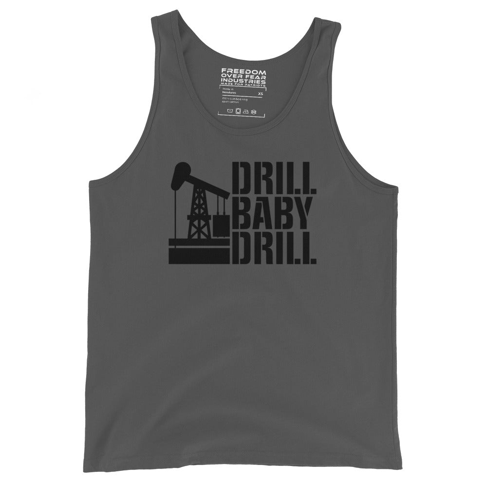 Drill Baby Drill Freedom Over Fear Industries