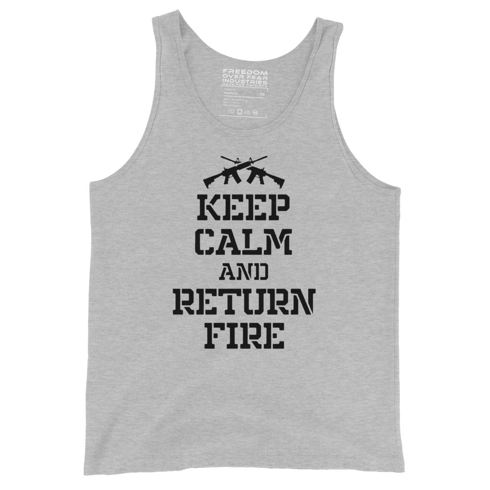 Keep Calm and Return Fire Freedom Over Fear Industries