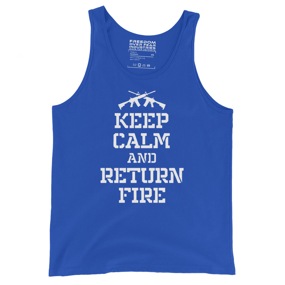 Keep Calm and Return Fire Freedom Over Fear Industries