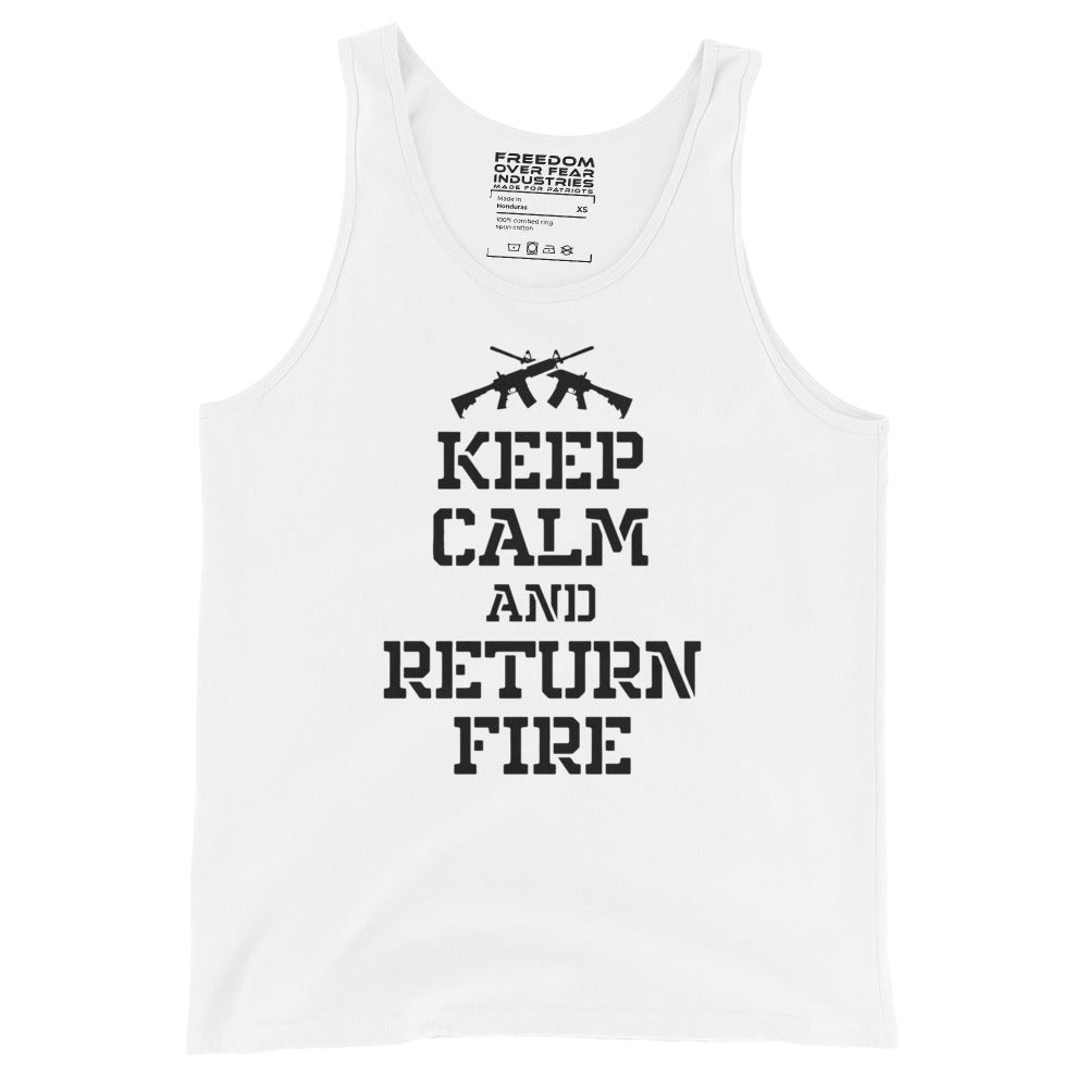 Keep Calm and Return Fire Freedom Over Fear Industries