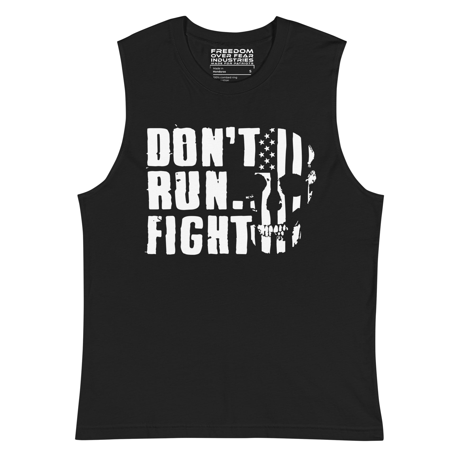 Don't Run Fight Muscle Shirt Freedom Over Fear Industries