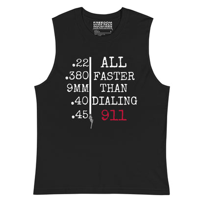 Faster Than Dialing 911 Pistol Muscle Shirt Freedom Over Fear Industries