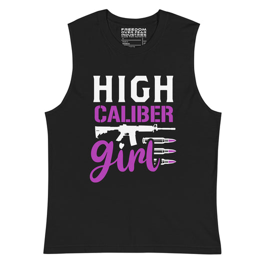 High Caliber Girl Muscle Shirt Freedom Over Fear Industries