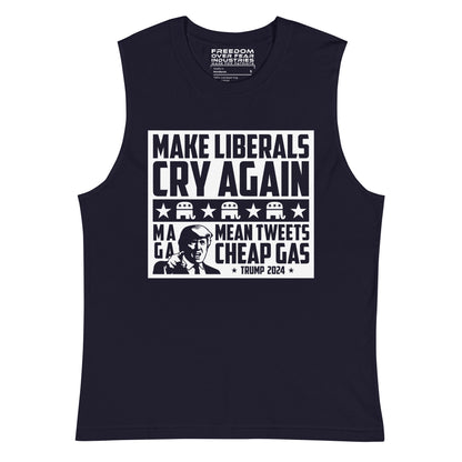 Make Liberals Cry Again Muscle Shirt Freedom Over Fear Industries