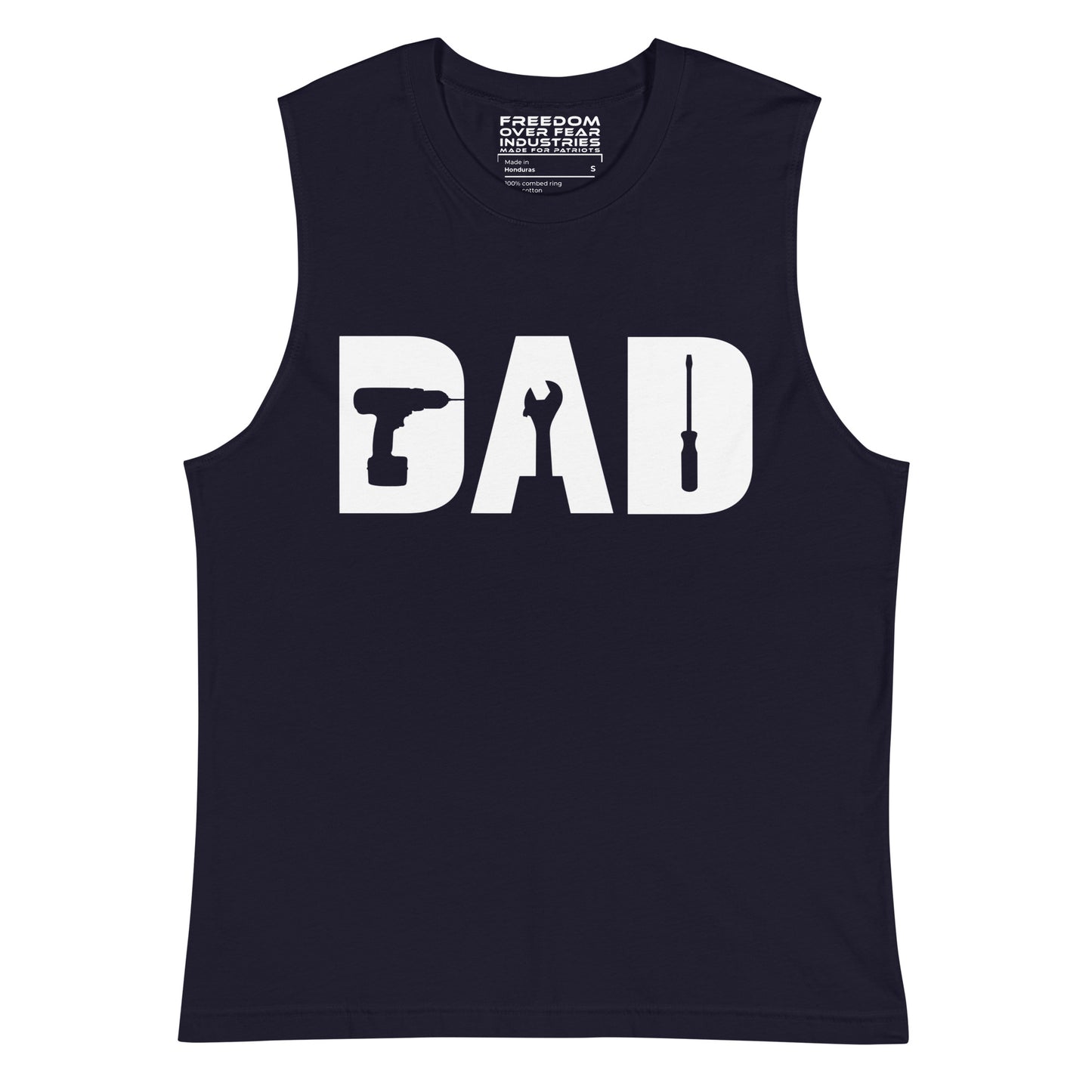 Handy Dad Muscle Shirt Freedom Over Fear Industries