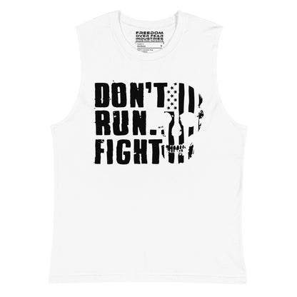 Don't Run Fight Freedom Over Fear Industries