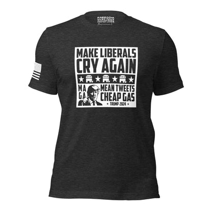 Make Liberals Cry Again Freedom Over Fear Industries