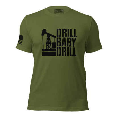 Drill Baby Drill Freedom Over Fear Industries