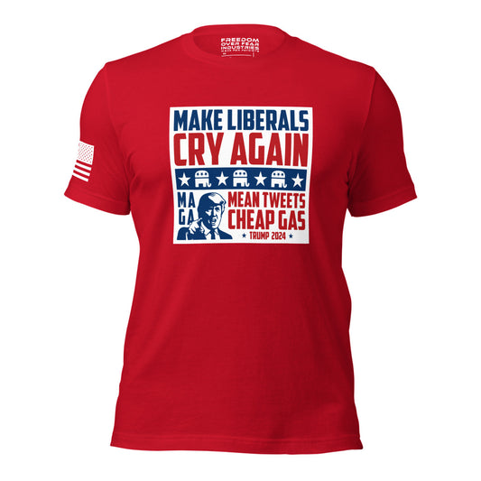 Make Liberals Cry Again Freedom Over Fear Industries