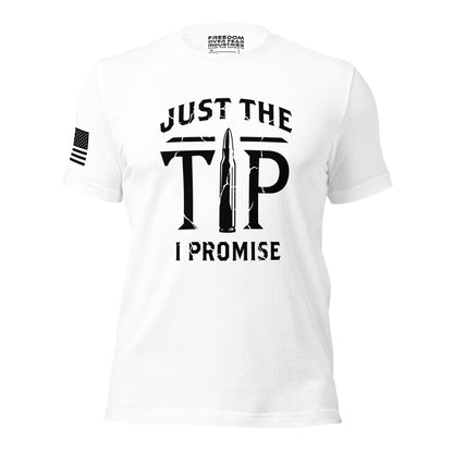 Just the Tip I Promise Freedom Over Fear Industries