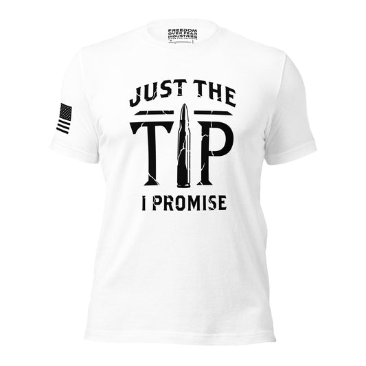 Just the Tip I Promise Freedom Over Fear Industries