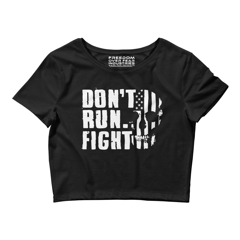 Don't Run Fight Women's Crop Tee Freedom Over Fear Industries