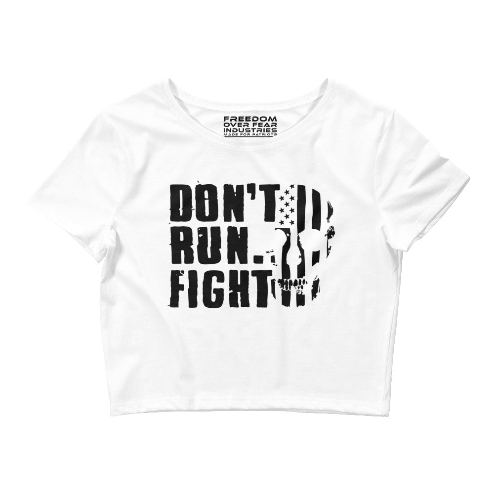 Don't Run Fight Women's Crop Tee Freedom Over Fear Industries